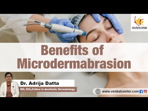 The Microdermabrasion Procedure | Dr. Adrija Datta MD, DVL (Fellow in Aesthetic Dermatology)